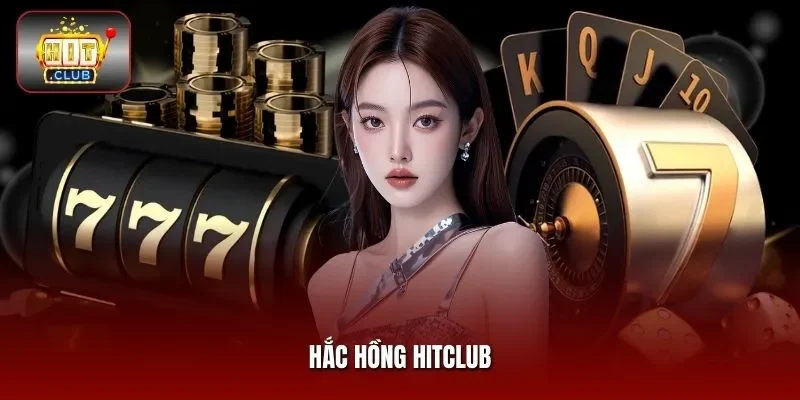 Hắc Hồng Hitclub