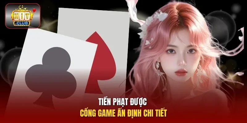 Tiền phạt được cổng game ấn định chi tiết